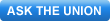 Ask the union