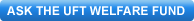Ask the UFT Welfare Fund