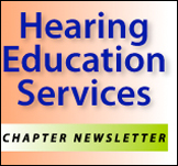 Hearing Education Services Chapter Newsletter