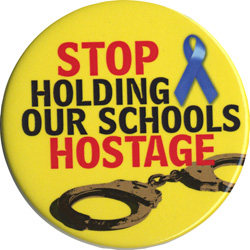 Stop holding our schools hostage
