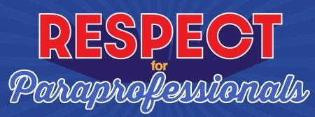 Respect for Paraprofessionals - 3up