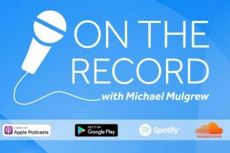 On the Record with Michael Mulgrew
