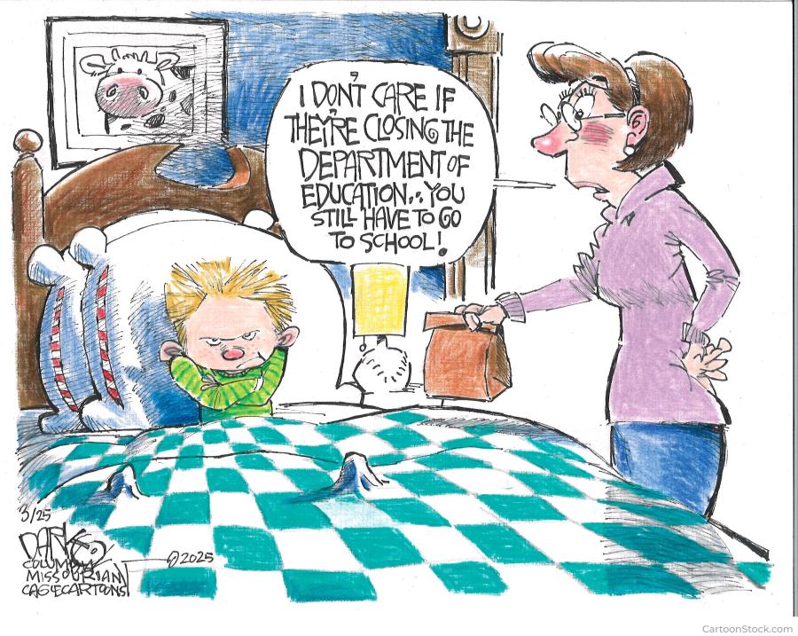 An editorial cartoon of a child pouting in bed as his mother makes him go to school even though Trump is trying to shut down the Department of Education. 