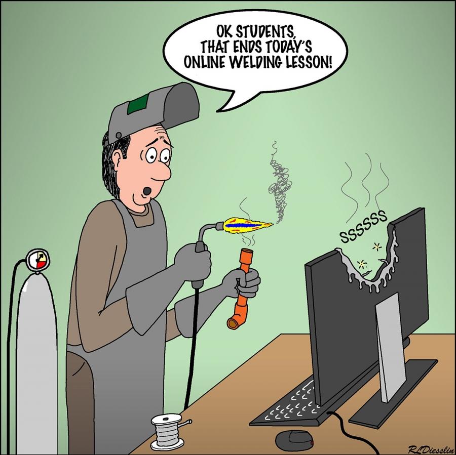 Teacher with gloves, apron and protective mask with wielding tools, "OK students, that ends today's online welding lesson!" as he melts the computer.