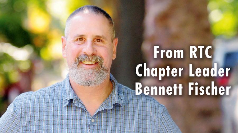 From RTC Chapter Leader Bennett Fischer