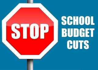 Stop school budget cuts