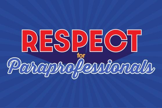 Respect for Paraprofessionals - 3up
