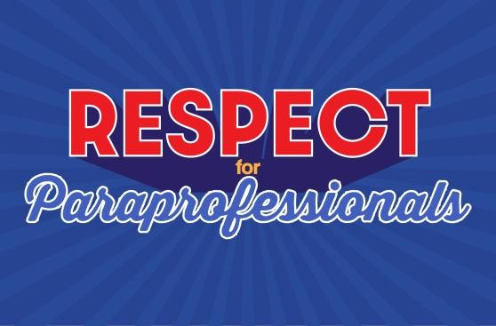 Respect for Paraprofessionals - 3up